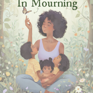 A Garden Grows in Mourning